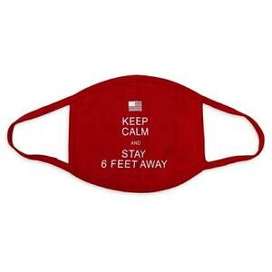 Keep Calm & Stay 6' Feet Red 100% Cotton Face Mask